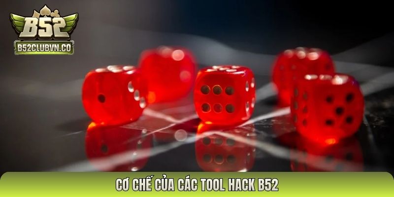 Cơ chế của các tool hack B52